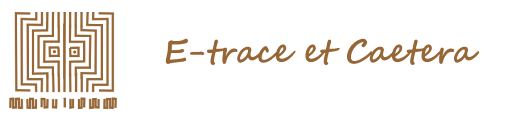 E-trace et caetera