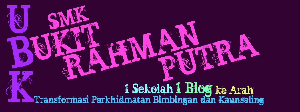 Unit Bimbingan dan Kaunseling SMK Bukit Rahman Putra (Zest Putra)