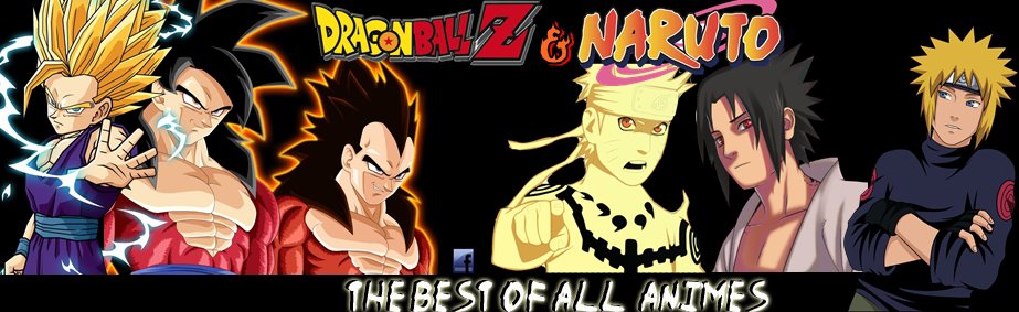 Naruto e Dragon Ball os Melhores Animes