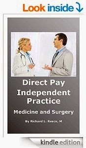Direct Pay Independent Practice Medicine and Surgery [Kindle Edition]