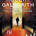 The Silkworm (Cormoran Strike #2) by Robert Galbraith (Pseudonym), J.K. Rowling