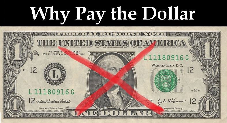 Why Pay The Dollar