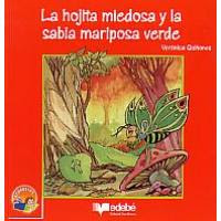 La hojita miedosa y la sabia mariposa verde