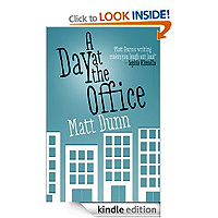 A Day At The Office by Matt Dunn