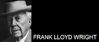 FRANK LLOYD WRIGHT