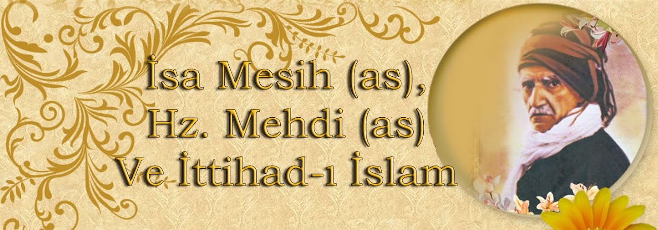 İsa Mesih (as), Hz. Mehdi (as) ve İttihad-ı İslam