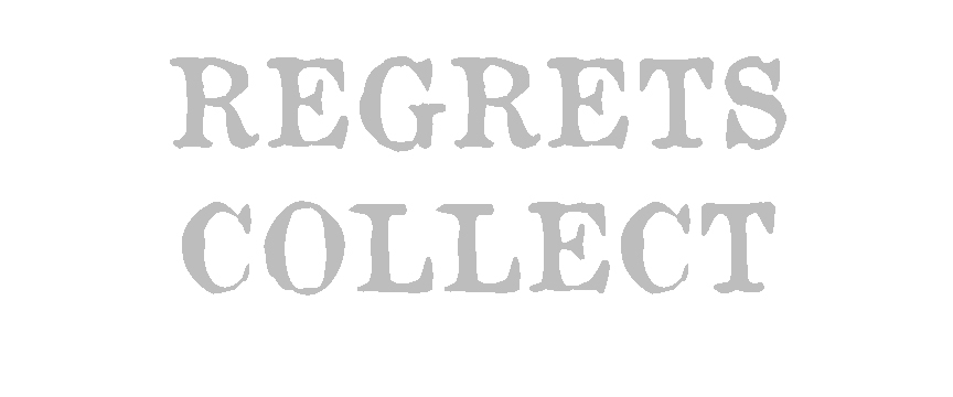 Regrets Collect