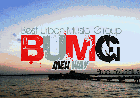 B.U.M.G - Meu Way