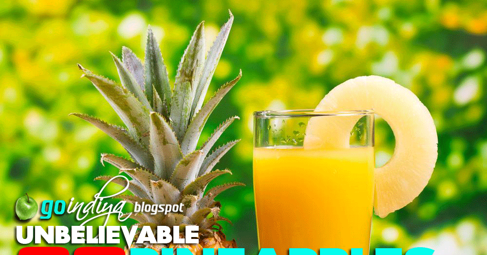 Why is Pineapple Good For You? Unbelievable Health Benefits of