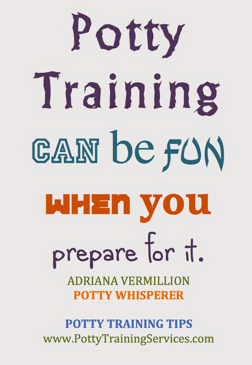 Professional Potty Training with the Potty Whisperer October 2014