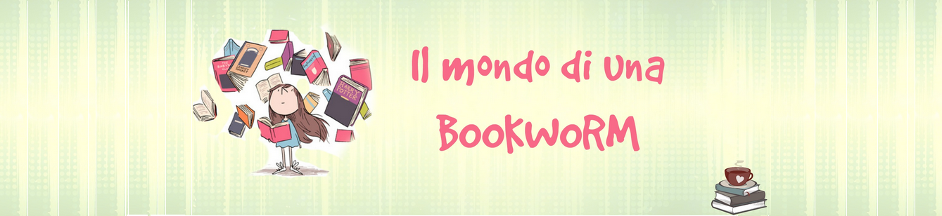 Il mondo di una bookworm