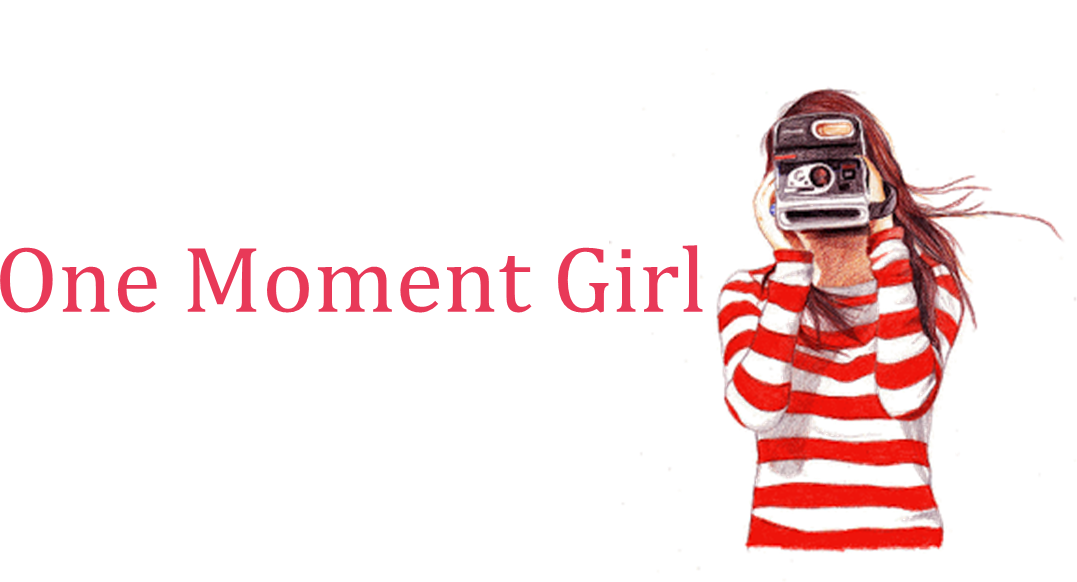                  One Moment Girl