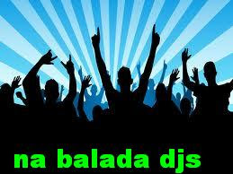 NA BALADA DJ`S COM DJ MARCELO SANTOS !