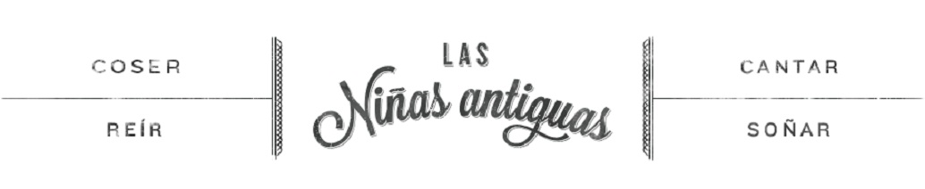 Las Niñas Antiguas