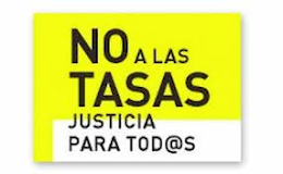 No a las tasas judiciales