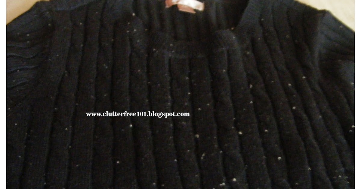 Organized ChaosClutter Free 101 How do you get pilling out from a sweater