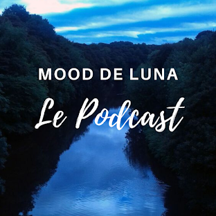 MOOD DE LUNA LE PODCAST