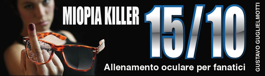 15/10 - Miopía Killer