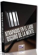 Mi novela, "Atrapados en el lado oscuro de la mente".