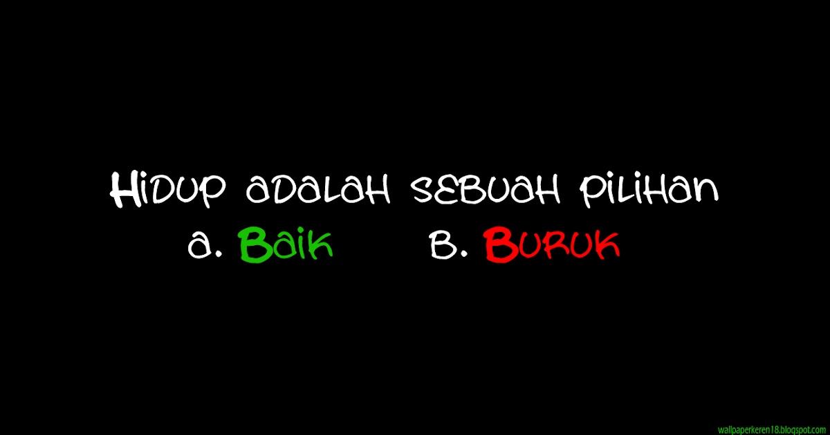 Pilihan biner baik atau buruk