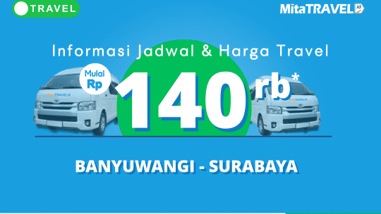 Jadwal & Harga Travel Banyuwangi Surabaya di MitaTRAVEL Jadwal & Harga Travel Banyuwangi Surabaya di MitaTRAVEL