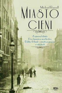 "Miasto cieni" Michael Russell - recenzja