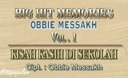 Video Klip dan Lirik Lagu Kisah Kasih Di Sekolah - Obbie Messakh