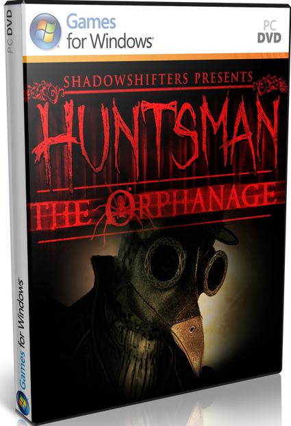 HUNTSMAN : THE ORPHANAGE PROPER HUNTSMAN THE ORPHANAGE PROPER