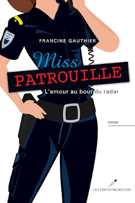 MISS PATROUILLE - L'AMOUR AU BOUT DU RADAR