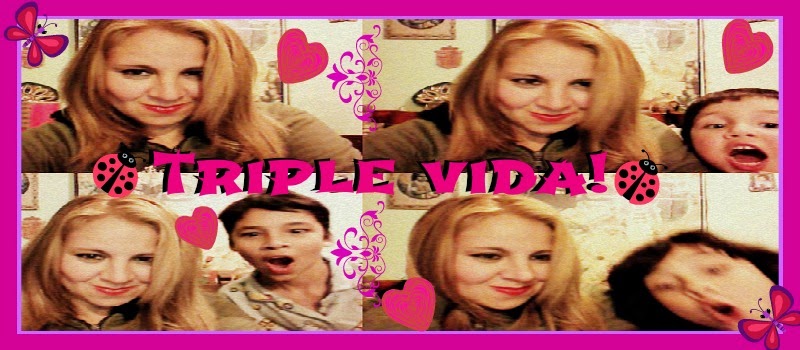 TRIPLE VIDA!