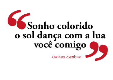 Frase da Vez: