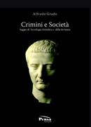 Crimini e società. Saggio di sociologia giuridica e della devianza