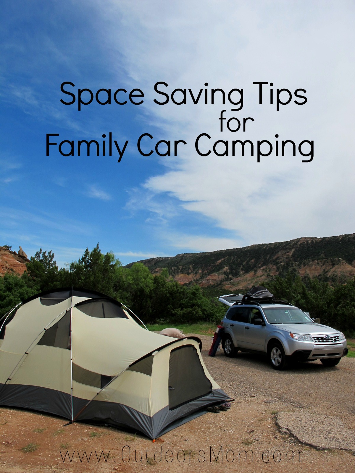 OutdoorsMom 8 Space Saving Tips for Family Car Camping