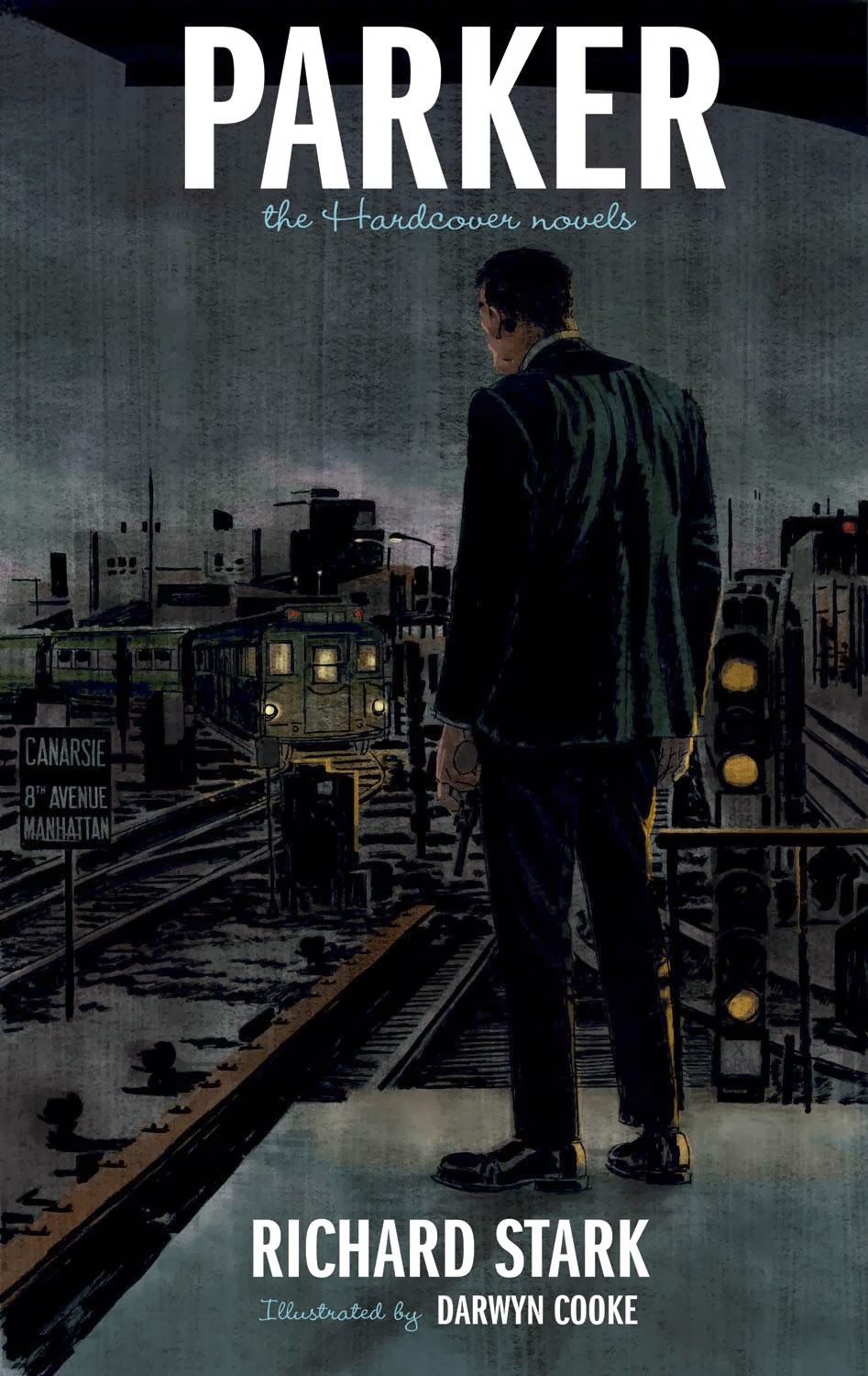 Almost Darwyn Cooke's Blog The Parker Illustrated Novels debuts this May with "The Hunter"