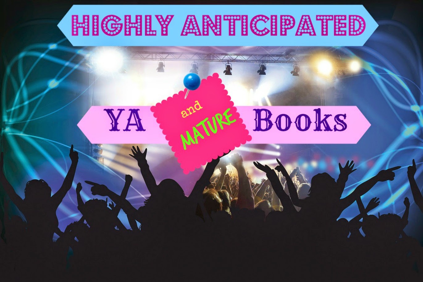 Highly Anticipated YA and Mature Book Releases 2014