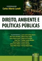 Direito, Ambiente e Políticas Públicas II; coordenado por Carlos Alberto Lunelli.