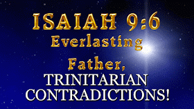 Why do Trinitarians use ISAIAH 9:6, to PROVE the Trinity, when ISAIAH 9:6, DISPROVES the Trinity?