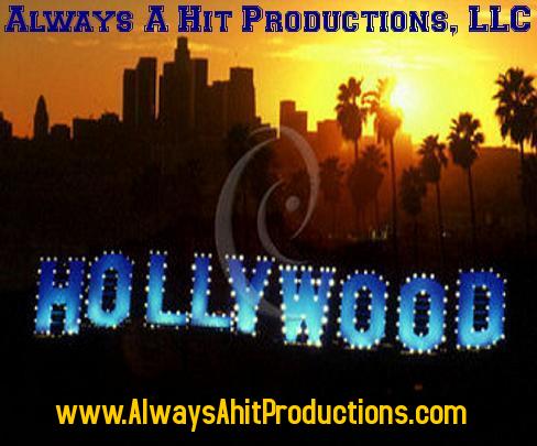 Always A Hit Productions, LLC