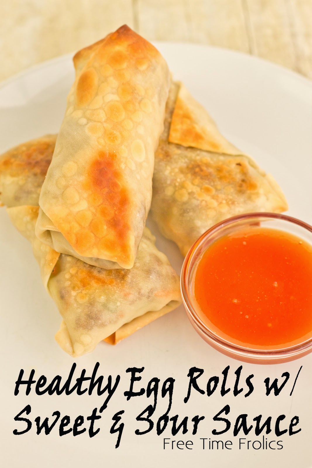 Healthy Homemade Baked Egg Rolls with Sweet and Sour Sauce www.freetimefrolics.com