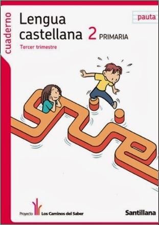 http://primerodecarlos.com/SEGUNDO_PRIMARIA/SANTILLANA/cuadernillos_santillana/lengua2-3/index.html