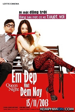 Em Đẹp Nhất Đêm Nay - Queen Of The Night Em Đẹp Nhất Đêm Nay - Queen Of The Night