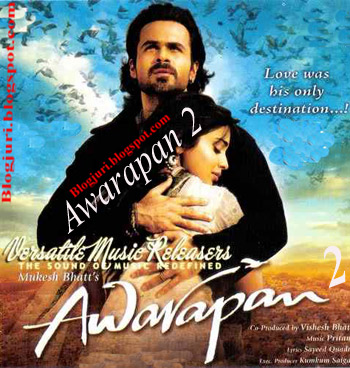 Awarapan 2 - 2012 - Bollywood Movie of INDIA - BLOG JURI