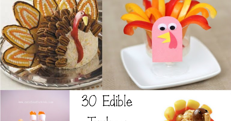 Cute Food For Kids?: 30 Edible Turkey Craft Ideas for ...