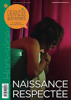 grandir autrement naissance respectée magazine hors-série accouchement consentement naturel 