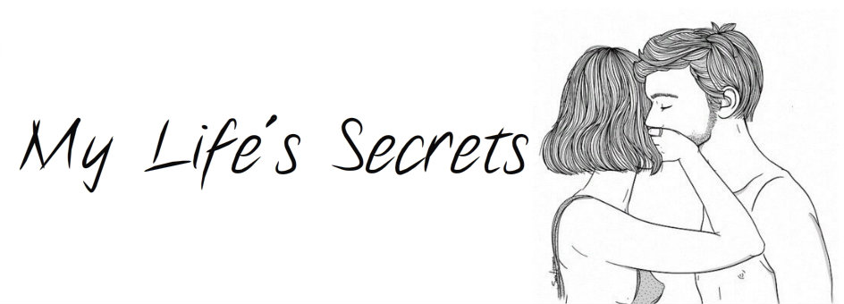 My Life's Secrets