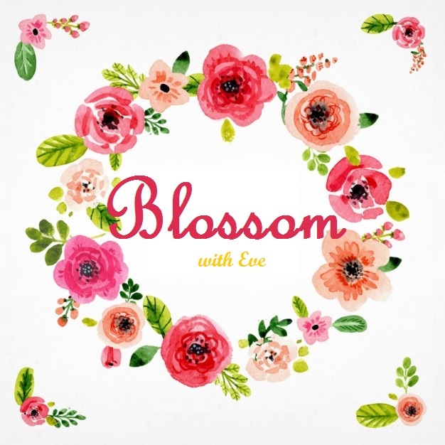 Blossom With Eve