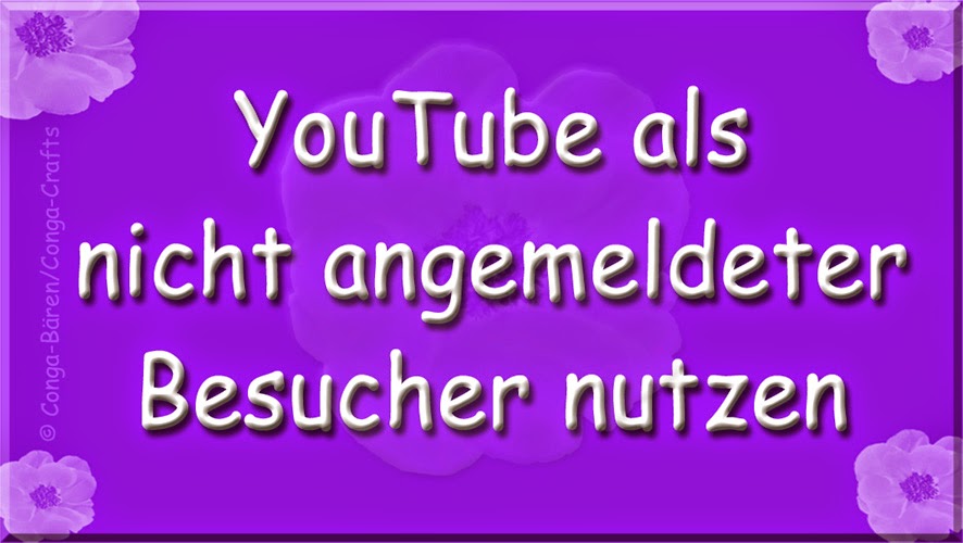 YT als Besucher nutzen