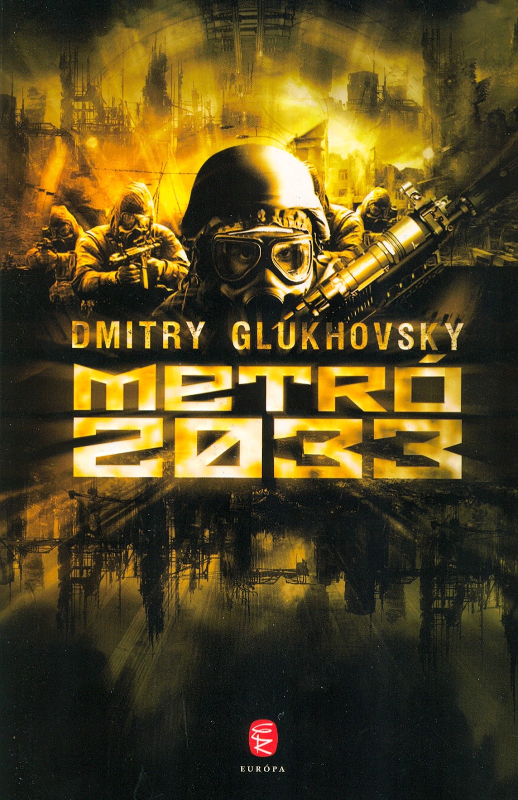 metro 2033 by dmitry glukhovsky essay This review is for the novel metro 2033 written by dmitry glukhovsky the video game based on this book is one of my three favorite video games of all timethe other two being half-life 2 series and the stalker series. metro 2033 by dmitry glukhovsky essay This review is for the novel metro 2033 written by dmitry glukhovsky the video game based on this book is one of my three favorite video games of all timethe other two being half-life 2 series and the stalker series.