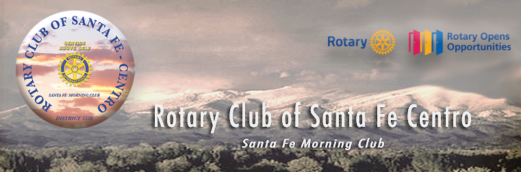 The Rotary Club of Santa Fe Centro