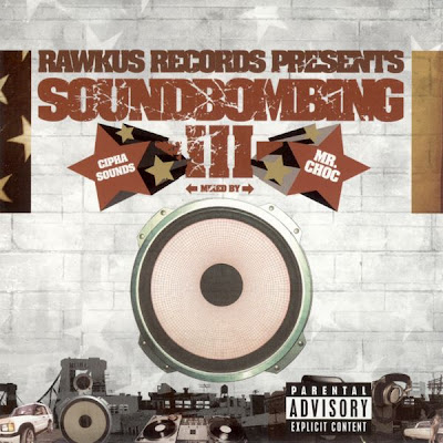 VA ‎– Rawkus Presents: Soundbombing III (CD) (2002) (FLAC + 320 kbps)